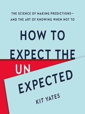 cover image of How to Expect the Unexpected